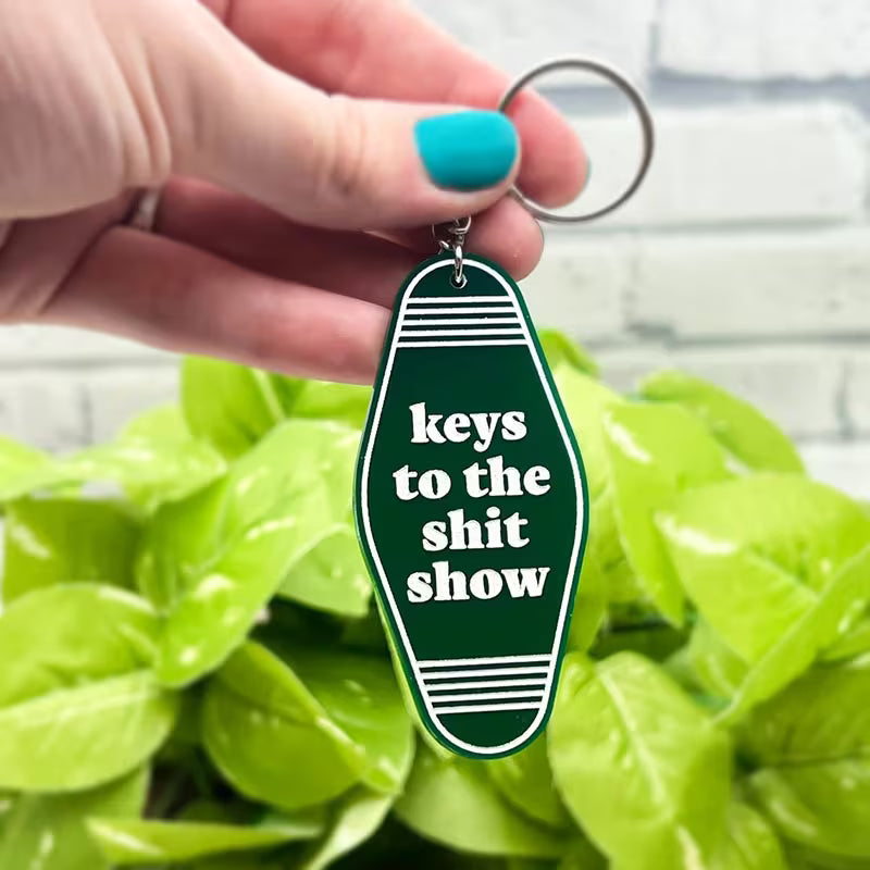 Key chain - Keys to the Shit Show