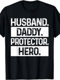 T-shirt Hero. Daddy. Protector. Husband.