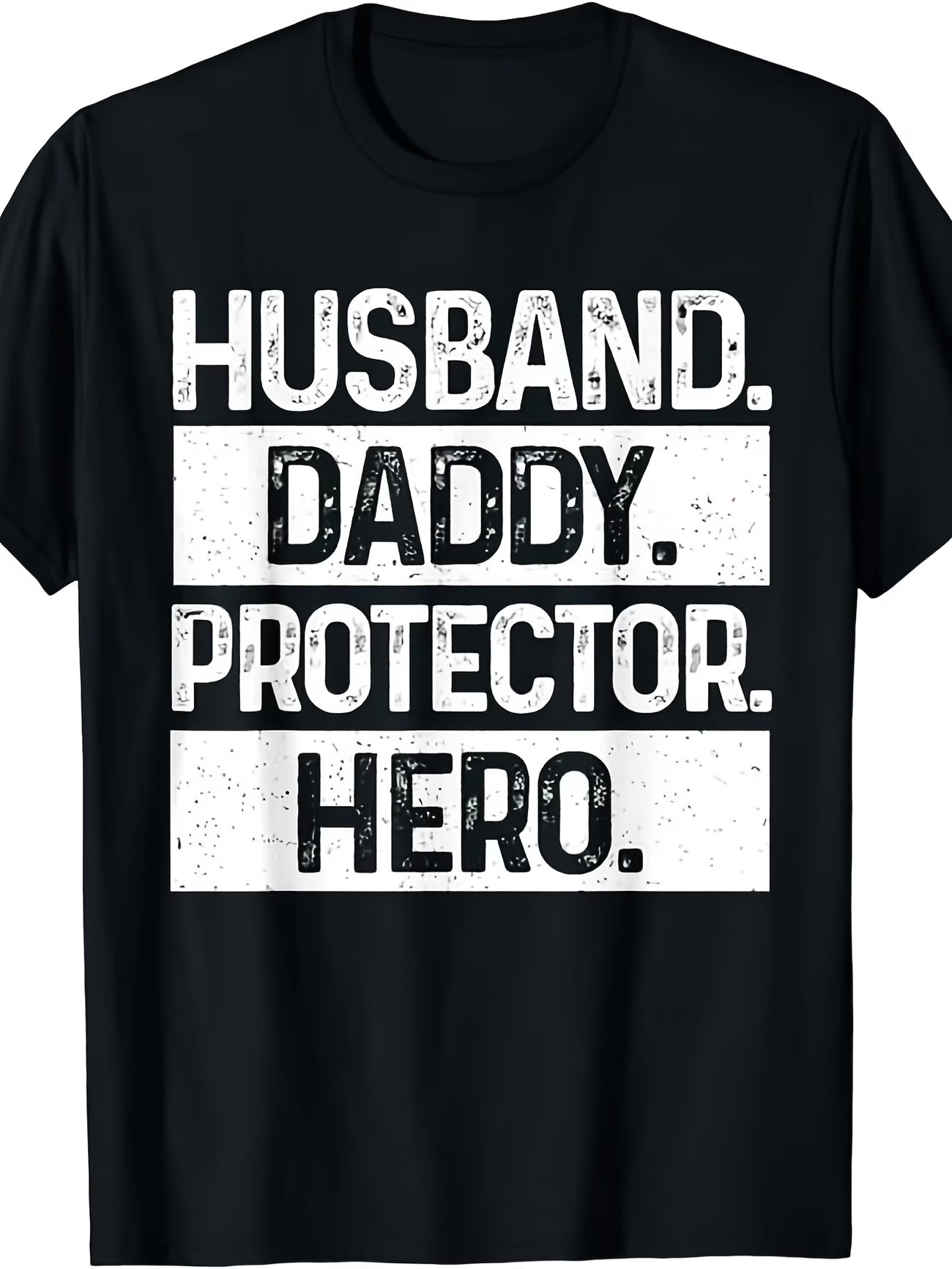 T-shirt Hero. Daddy. Protector. Husband.