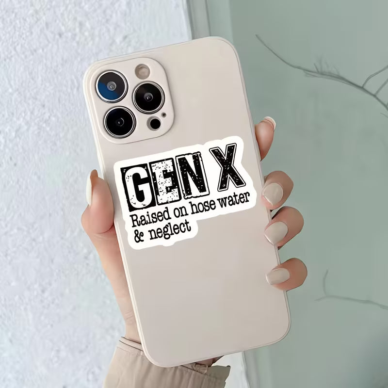 Sticker - Gen X Raised on hose water