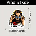 Sticker - I Saw That
